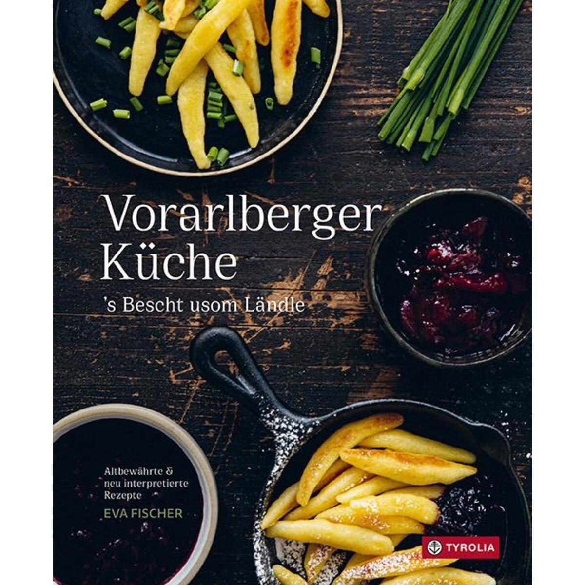 Vorarlberger Küche von Tyrolia Verlagsanstalt Gm